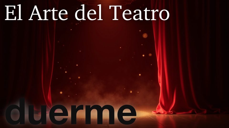 El Arte del Teatro